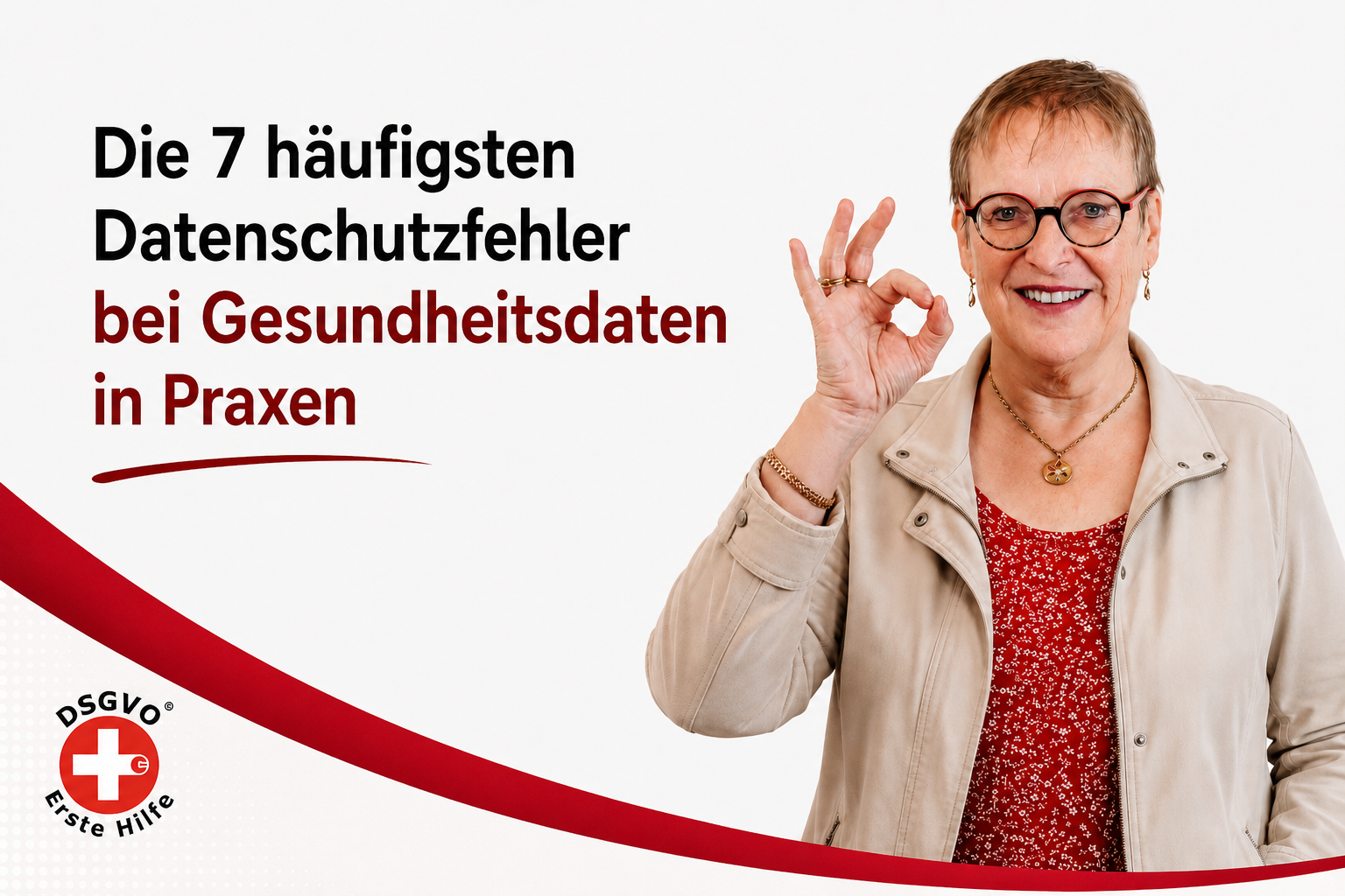 Die 7 häufigsten Datenschutzfehler bei Gesundheitsdaten in der Praxis